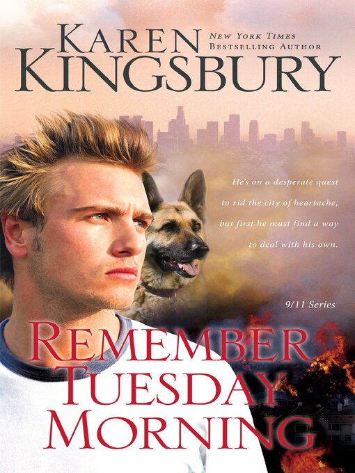 Title details for Remember Tuesday Morning by Karen Kingsbury - Wait list